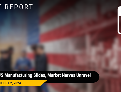 August 2, 2024: US Manufacturing Slides, Market Nerves Unravel