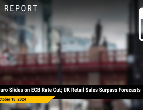 October 18, 2024: Euro Slides on ECB Rate Cut; UK Retail Sales Surpass Forecasts